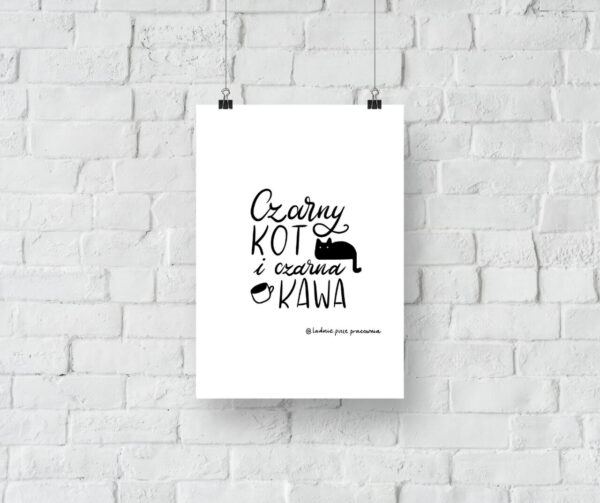 Czarny kot i czarna kawa - plakat do druku