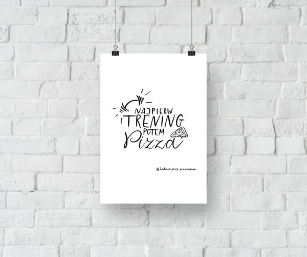 Najpierw trening, potem pizza - plakat do druku
